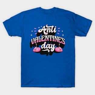 Anti Valentines Day T-Shirt